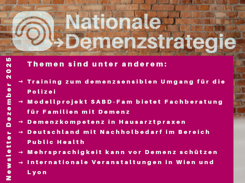 Logo der „Nationalen Demenzstrategie“ auf Ziegelwand-Hintergrund. Darunter eine Themenliste zum Newsletter im Dezember 2025, darunter demenzsensibles Polizeitraining, Familienberatung, Hausarztkompetenz und internationale Veranstaltungen.